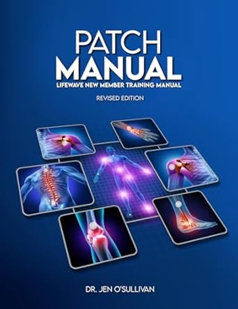 Patch Manual Lifewave New Member Training Manual